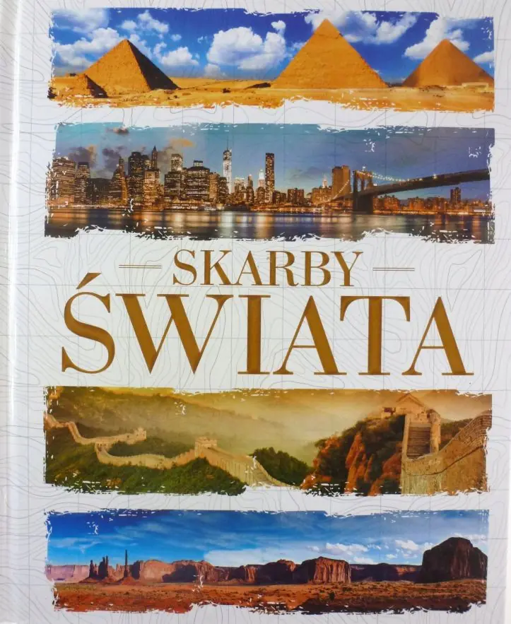 Książka - Skarby świata. Cuda natury, kulturyt i sztuki