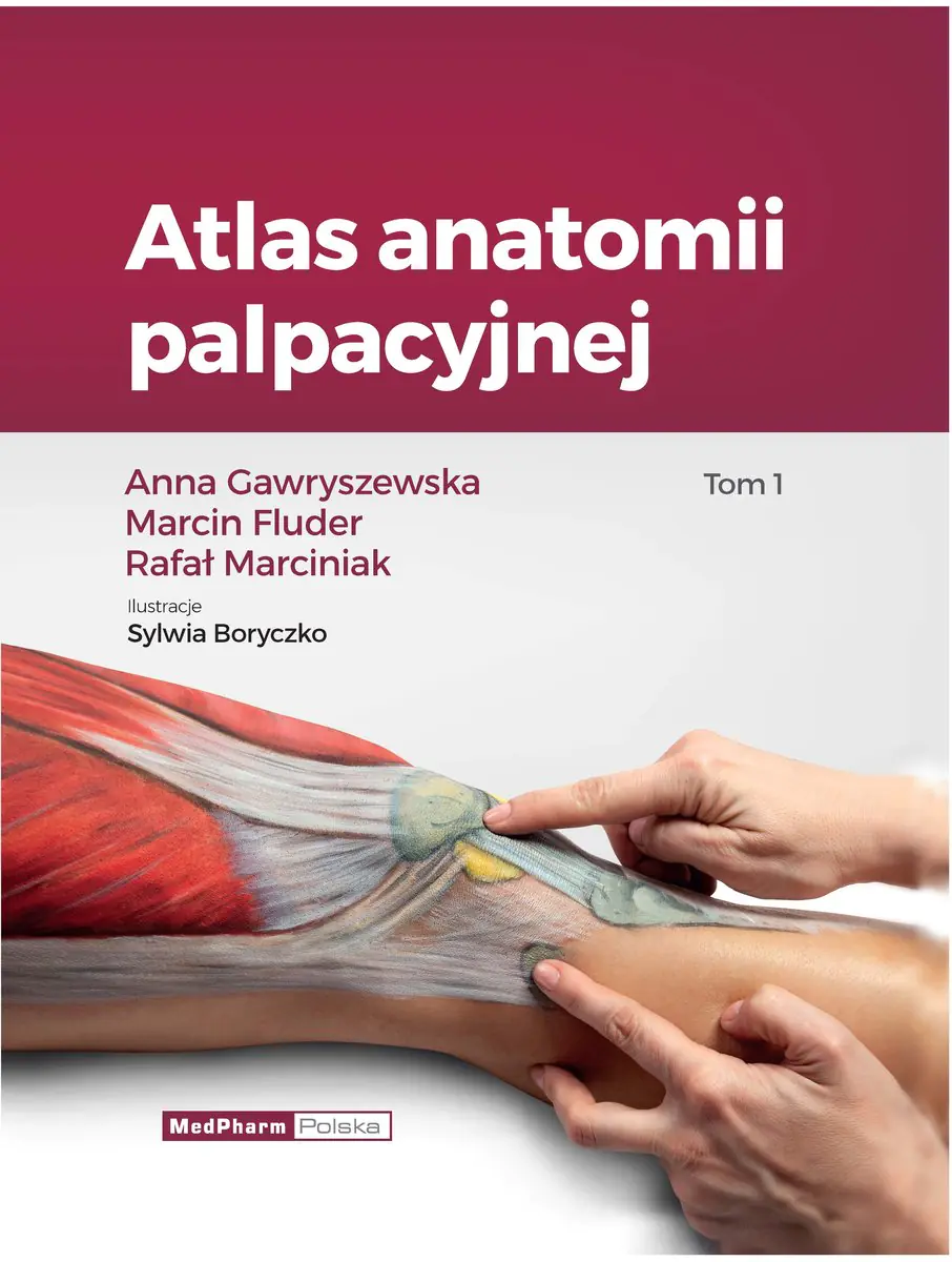 Książka - Atlas anatomii palpacyjnej. Tom 1