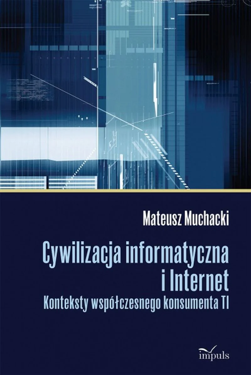 Książka - Cywilizacja informatyczna i Internet