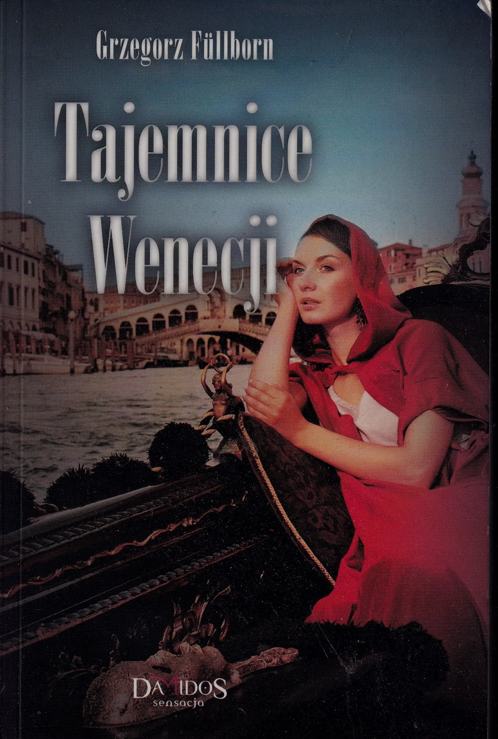 Tajemnice Wenecji. Tom 2