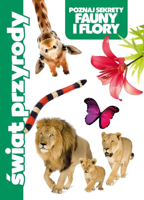 Książka - Świat przyrody. Poznaj sekrety fauny i flory
