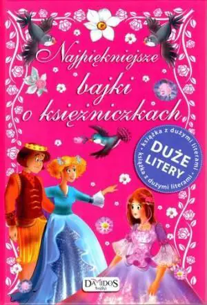 Książka - Najpiękniejsze bajki o księżniczkach. Duże litery