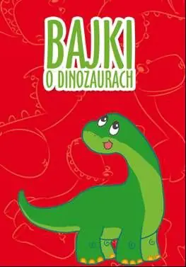 Książka - Bajki o dinozaurach