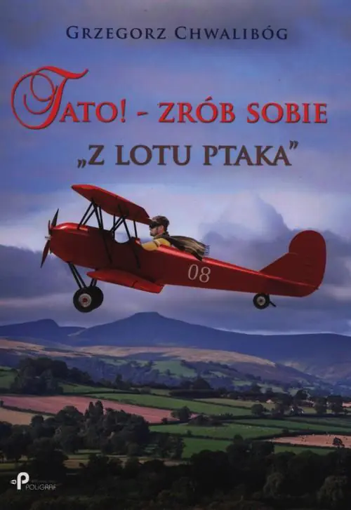 Książka - Tato! - zrób sobie "z lotu ptaka"