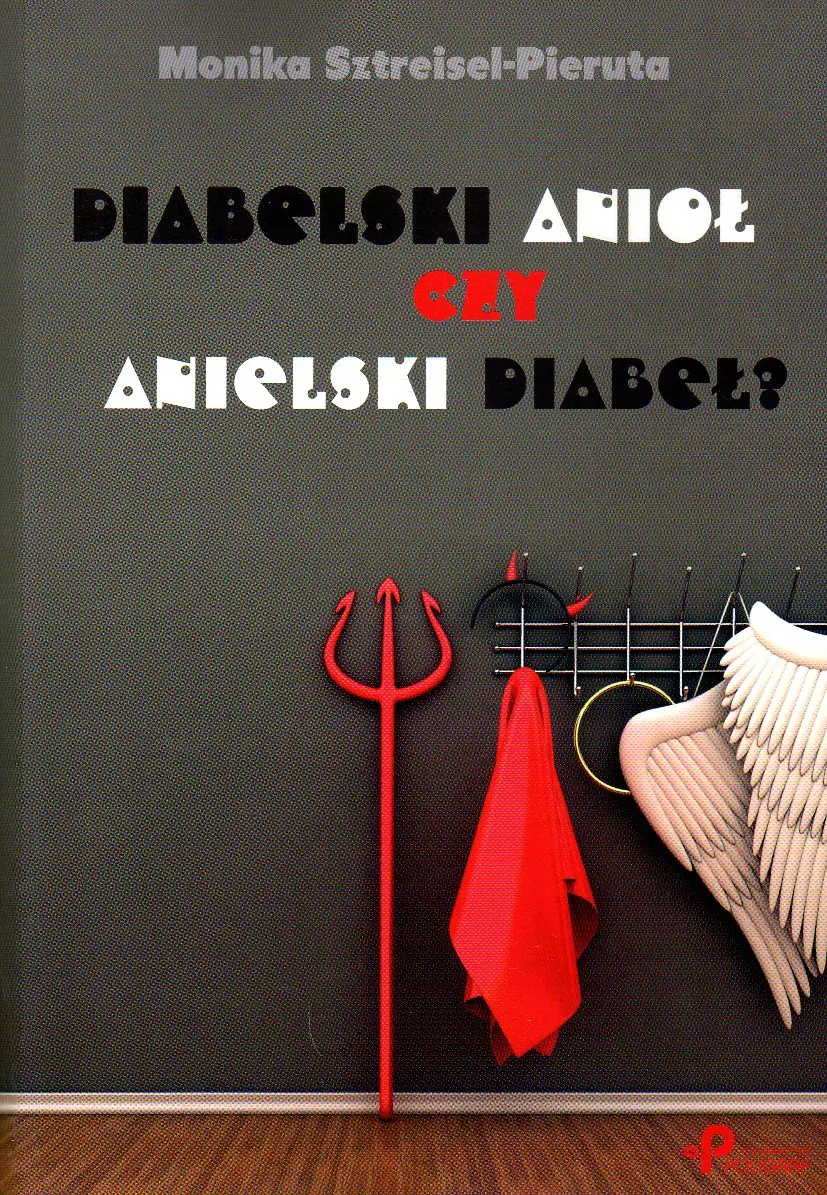 Książka - Diabelski anioł czy anielski diabeł?