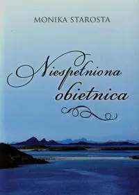 Książka - Niespełniona obietnica
