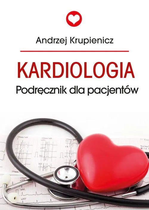 Książka - Kardiologia. Podręcznik dla pacjentów