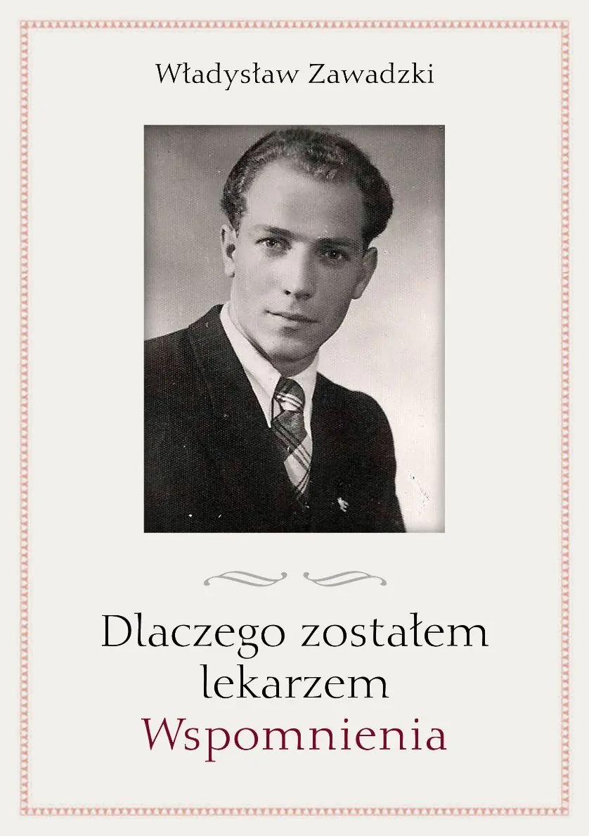 Książka - Dlaczego zostałem lekarzem