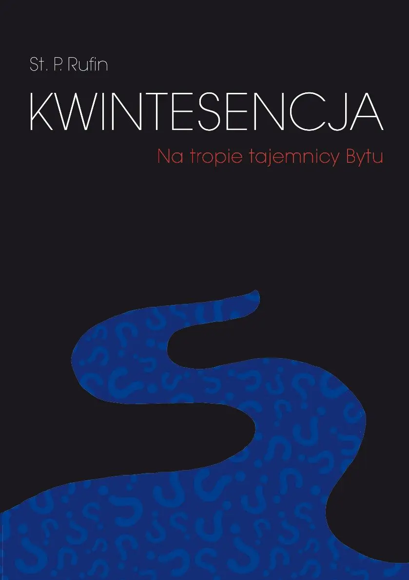 Książka - Kwintesencja. Na tropie tajemnicy Bytu