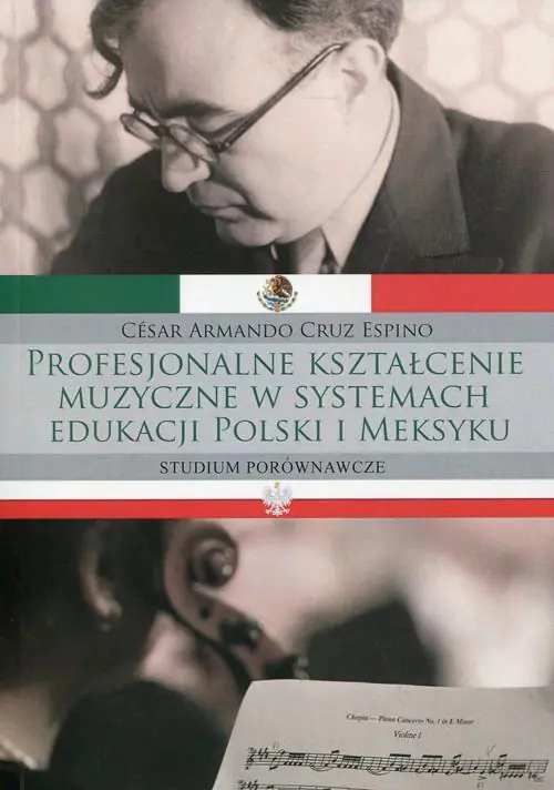 Książka - Profesjonalne kształcenie muzyczne w systemach edukacji Polski i Meksyku
