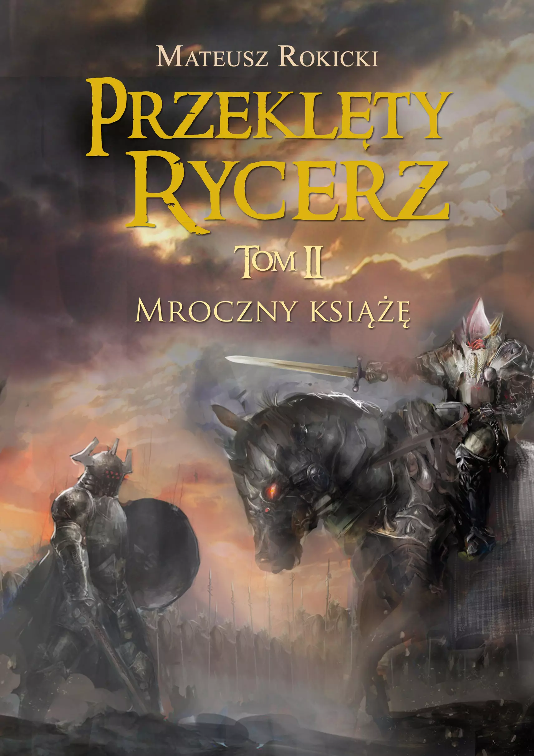 Książka - Mroczny książę. Przeklęty rycerz. Tom 2