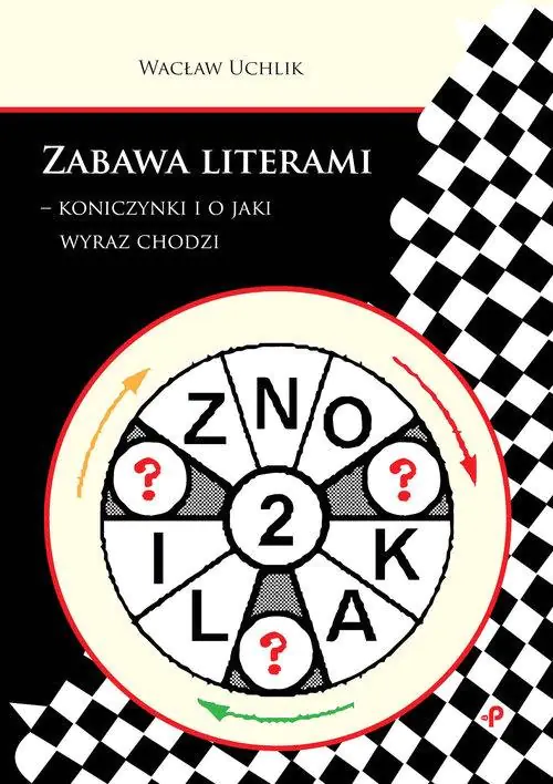 Książka - Zabawa literami - koniczynki i o jaki wyraz chodzi