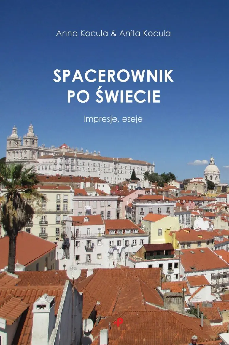 Książka - Spacerownik po świecie. Impresje, eseje