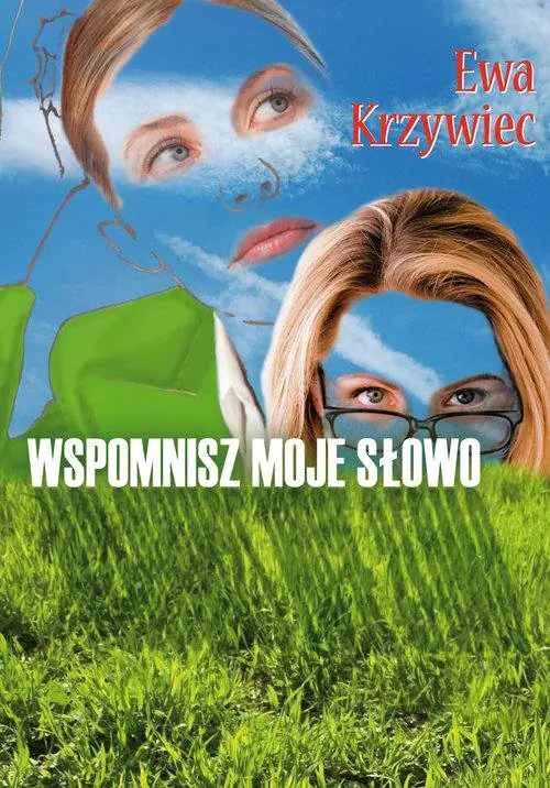 Książka - Wspomnisz moje słowo