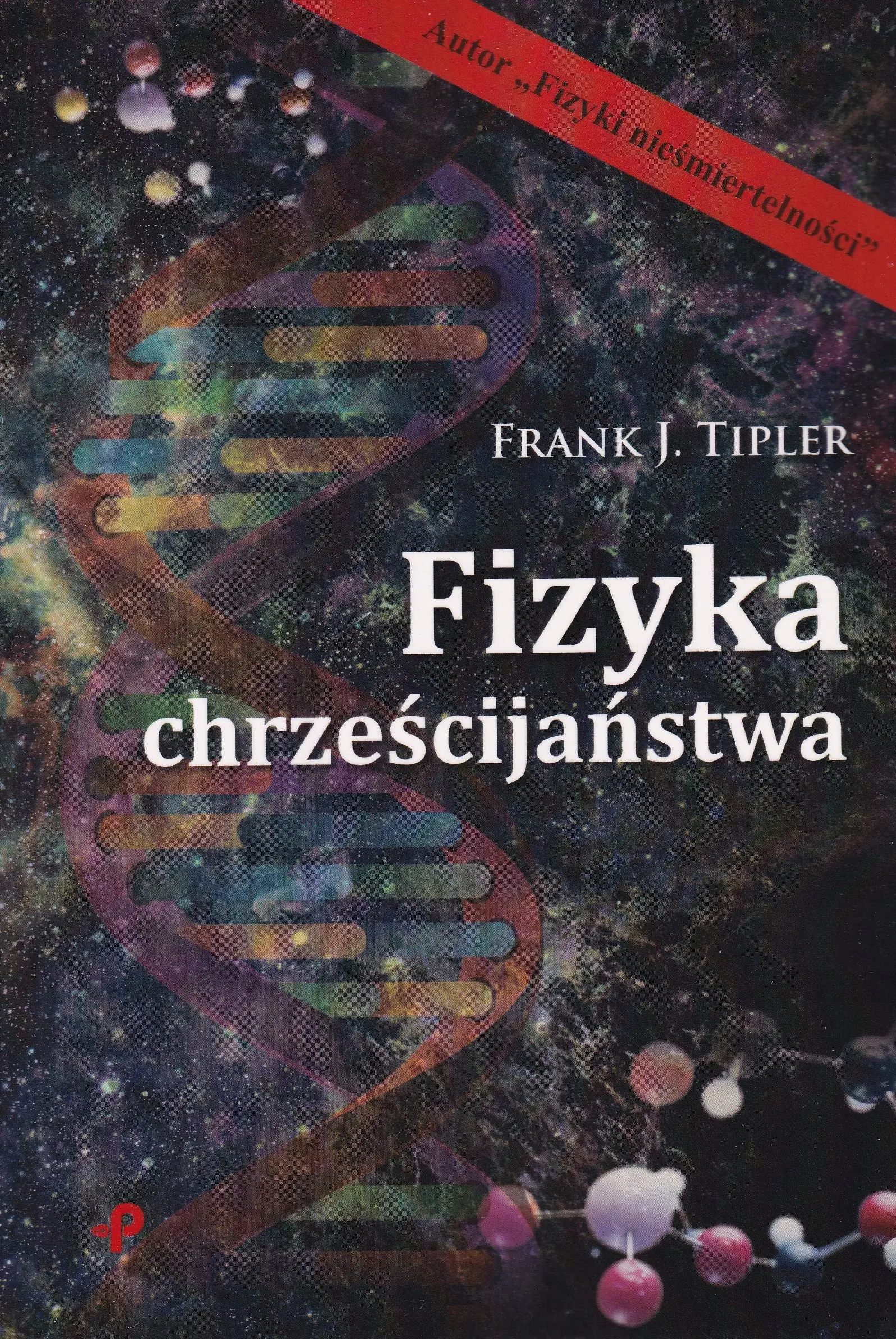Książka - Fizyka chrześcijaństwa