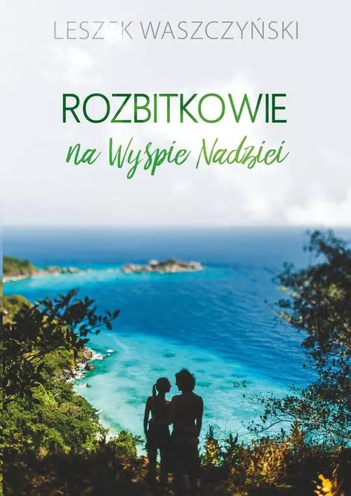 Książka - Rozbitkowie na Wyspie Nadziei