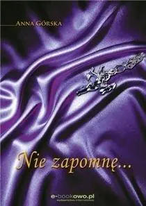 Książka - Nie zapomnę...
