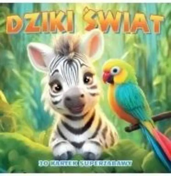 Książka - Dziki świat. 30 kartek superzabawy kolorowanka