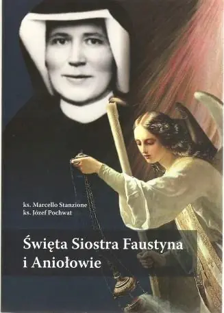 Książka - Święta Siostra Faustyna i Aniołowie