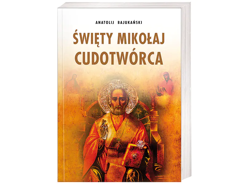 Książka - Święty Mikołaj Cudotwórca 