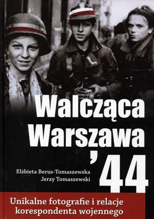 Książka - Walcząca Warszawa '44