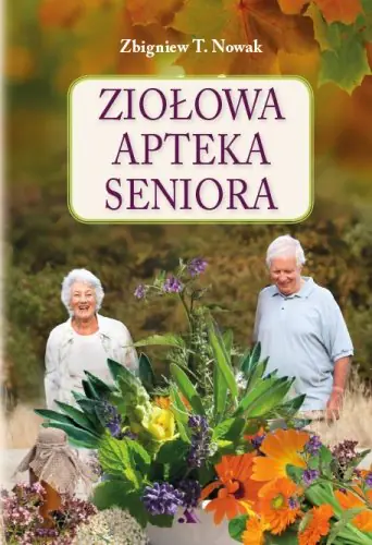 Książka - Ziołowa apteka seniora