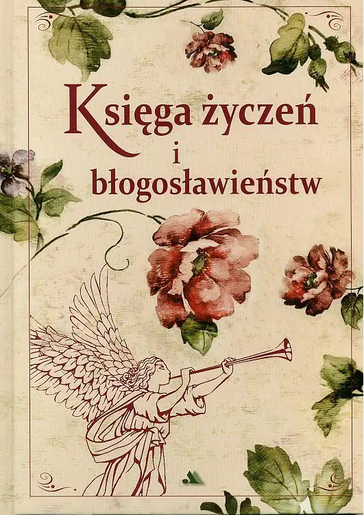 Książka - Księga życzeń i błogosławieństw