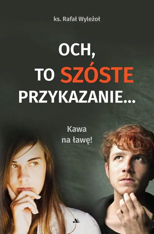 Książka - Och, to szóste przykazanie…