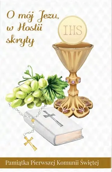 Książka - O mój Jezu w Hostii skryty. Pamiątka Komunii Św.