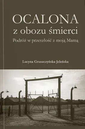 Książka - Ocalona z obozu śmierci