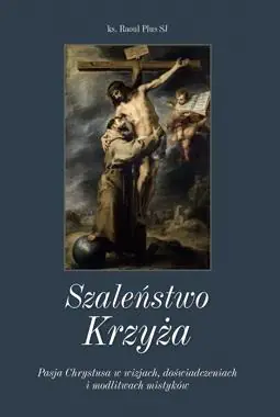 Książka - Szaleństwo Krzyża