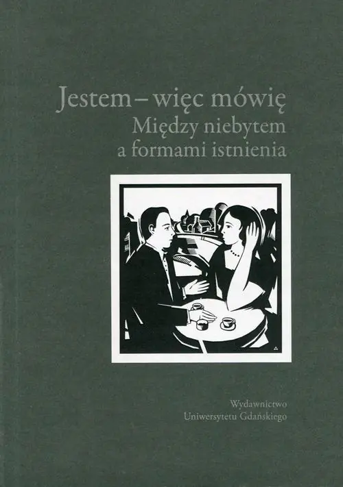 Książka - Jestem więc mówię Między niebytem a formami istnienia