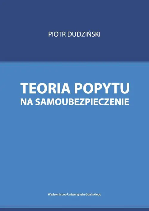 Książka - Teoria popytu na samoubezpieczenie