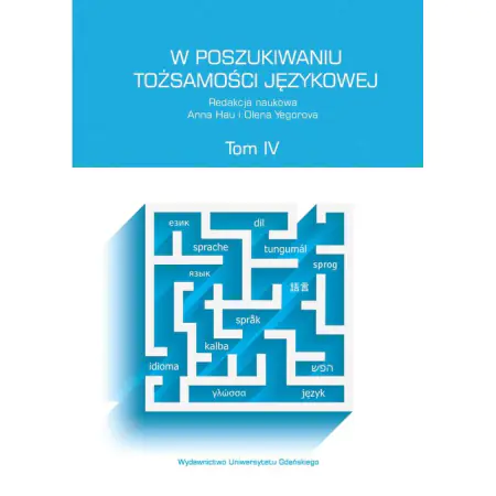 Książka - W poszukiwaniu tożsamości językowej Tom 4