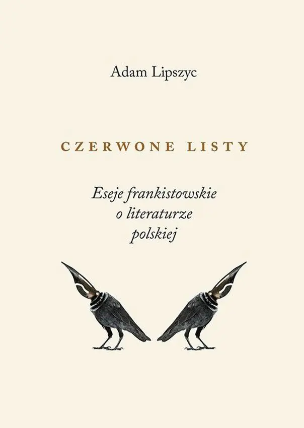 Książka - Czerwone Listy. Eseje Frankistowskie. O Literaturze Polskiej