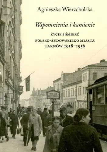 Książka - Wspomnienia i kamienie.
