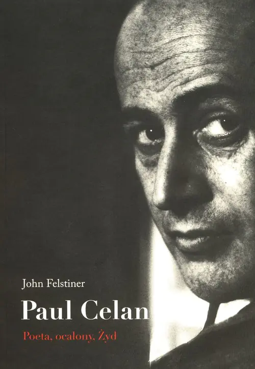 Książka - Paul Celan Poeta, ocalony, Żyd
