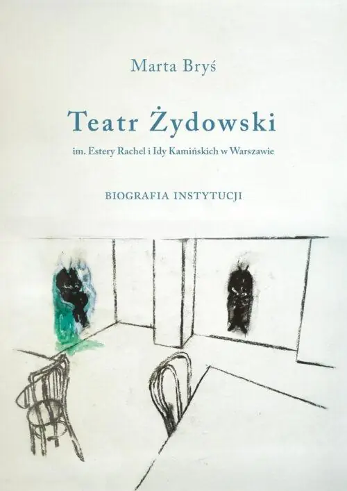 Książka - Teatr Żydowski im. Estery Rachel i Idy Kamińskich w Warszawie
