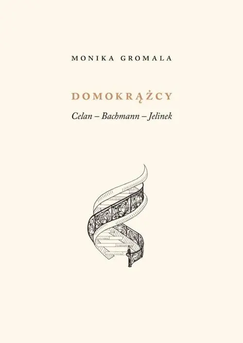Książka - Domokrążcy. Celan &ndash; Bachmann &ndash; Jelinek