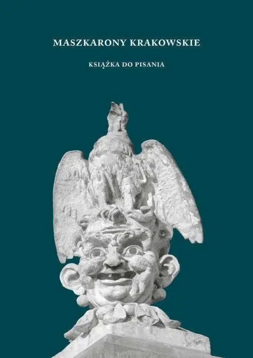 Książka - Maszkarony krakowskie. Książka do pisania