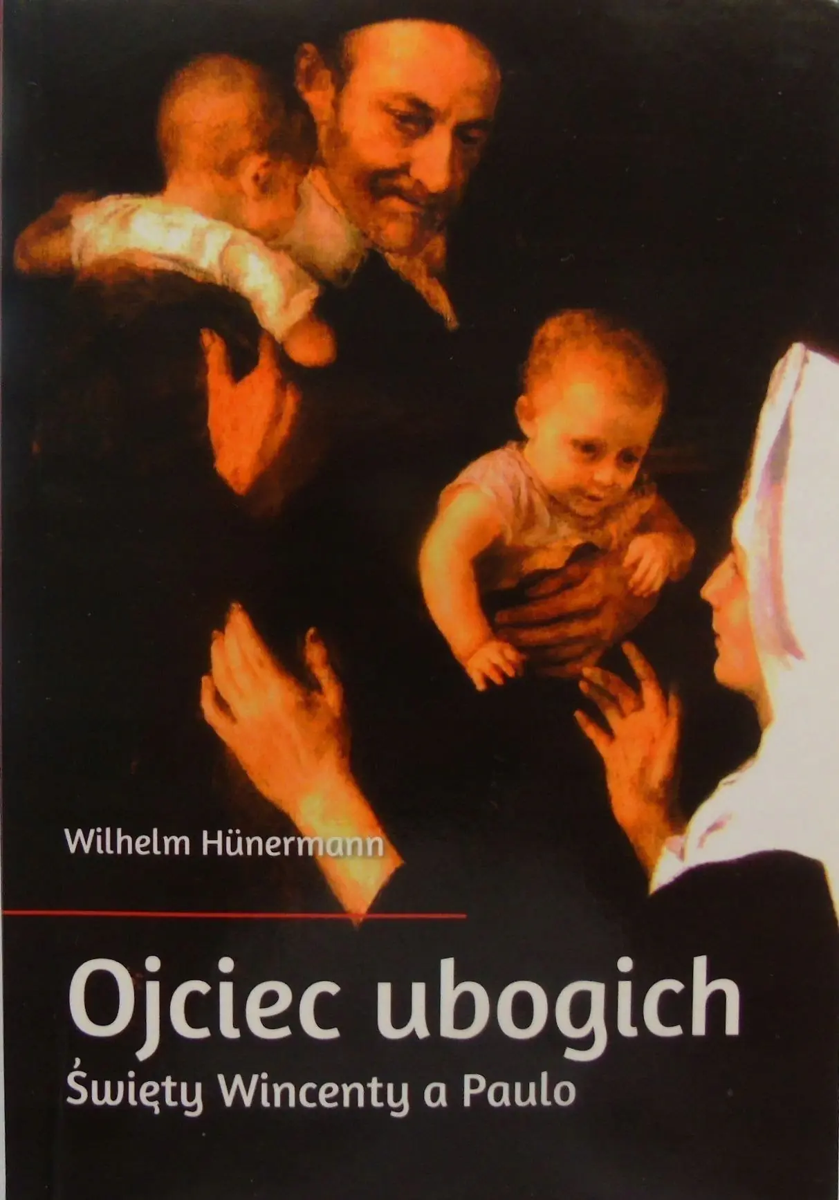 Książka - Ojciec ubogich święty Wincenty a Paulo