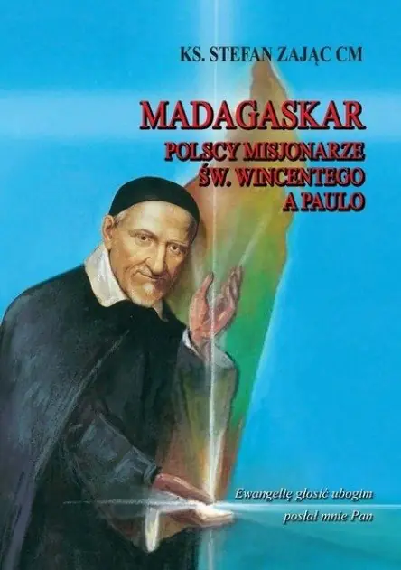 Książka - Madagaskar Polscy misjonarze św Wincentego a Paulo