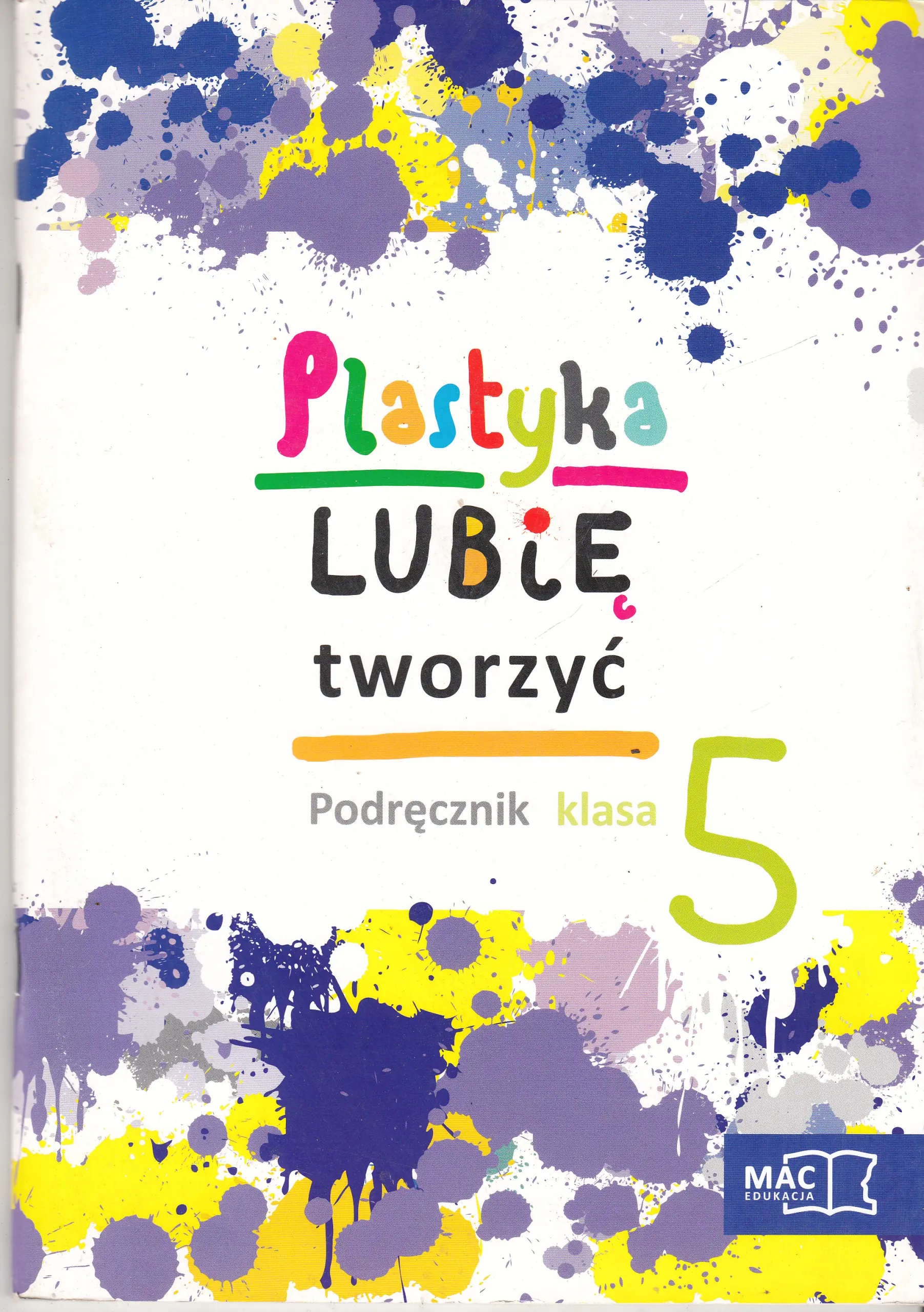 Książka - Plastyka SP 5 Lubię tworzyć. Podręcznik + cd