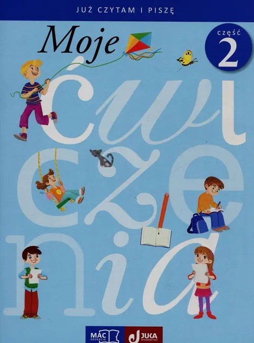 Książka - Moje ćwiczenia. Już czytam i piszę cz.2 MAC