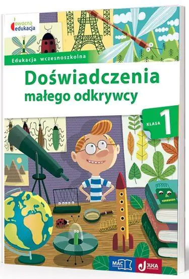 Książka - Doświadczenia małego odkrywcy. Klasa 1
