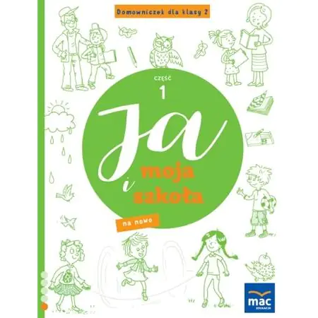 Książka - Ja i Moja Szkoła na nowo. Domowniczek klasa 2. Część 1