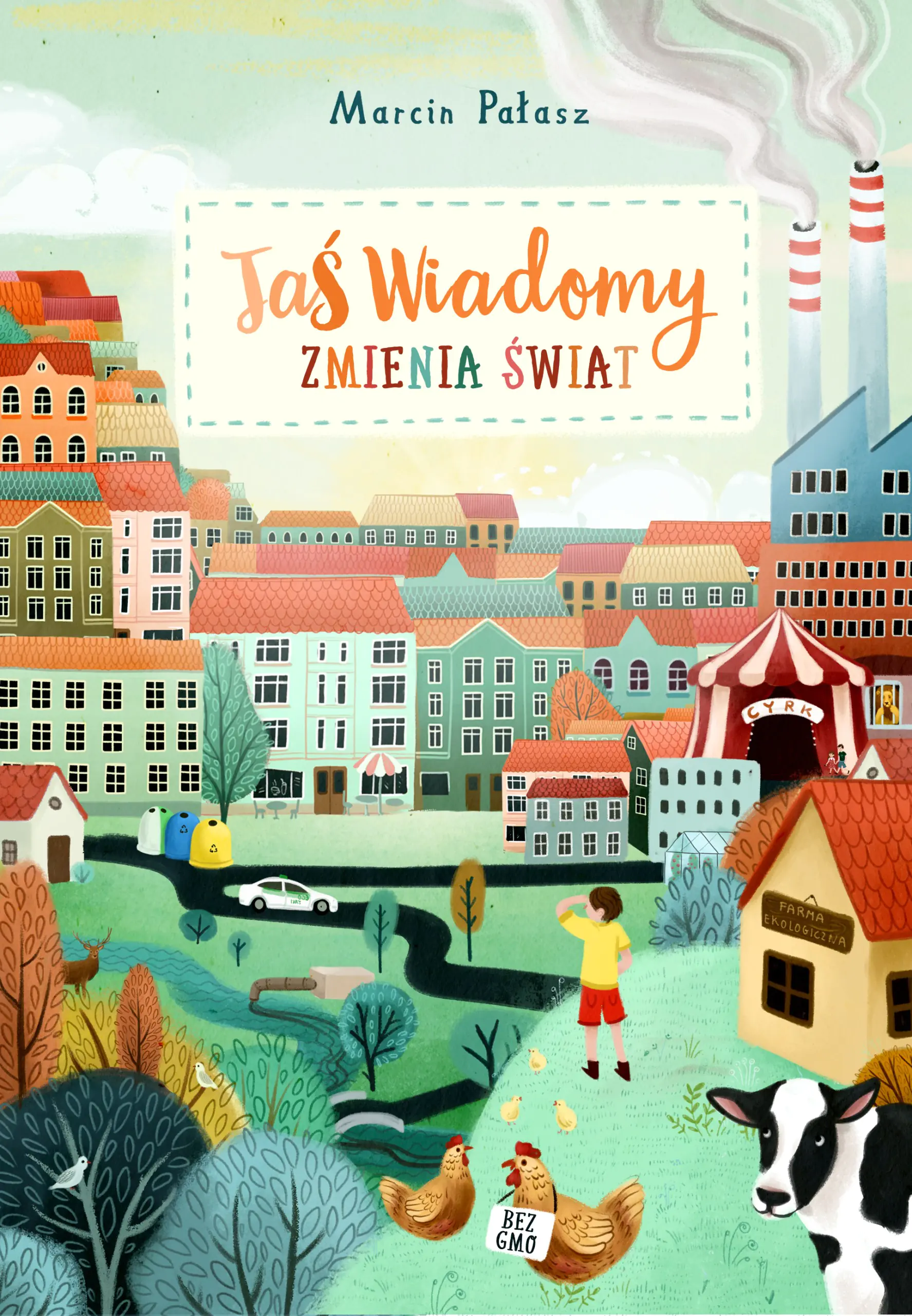 Książka - Jaś Wiadomy zmienia świat