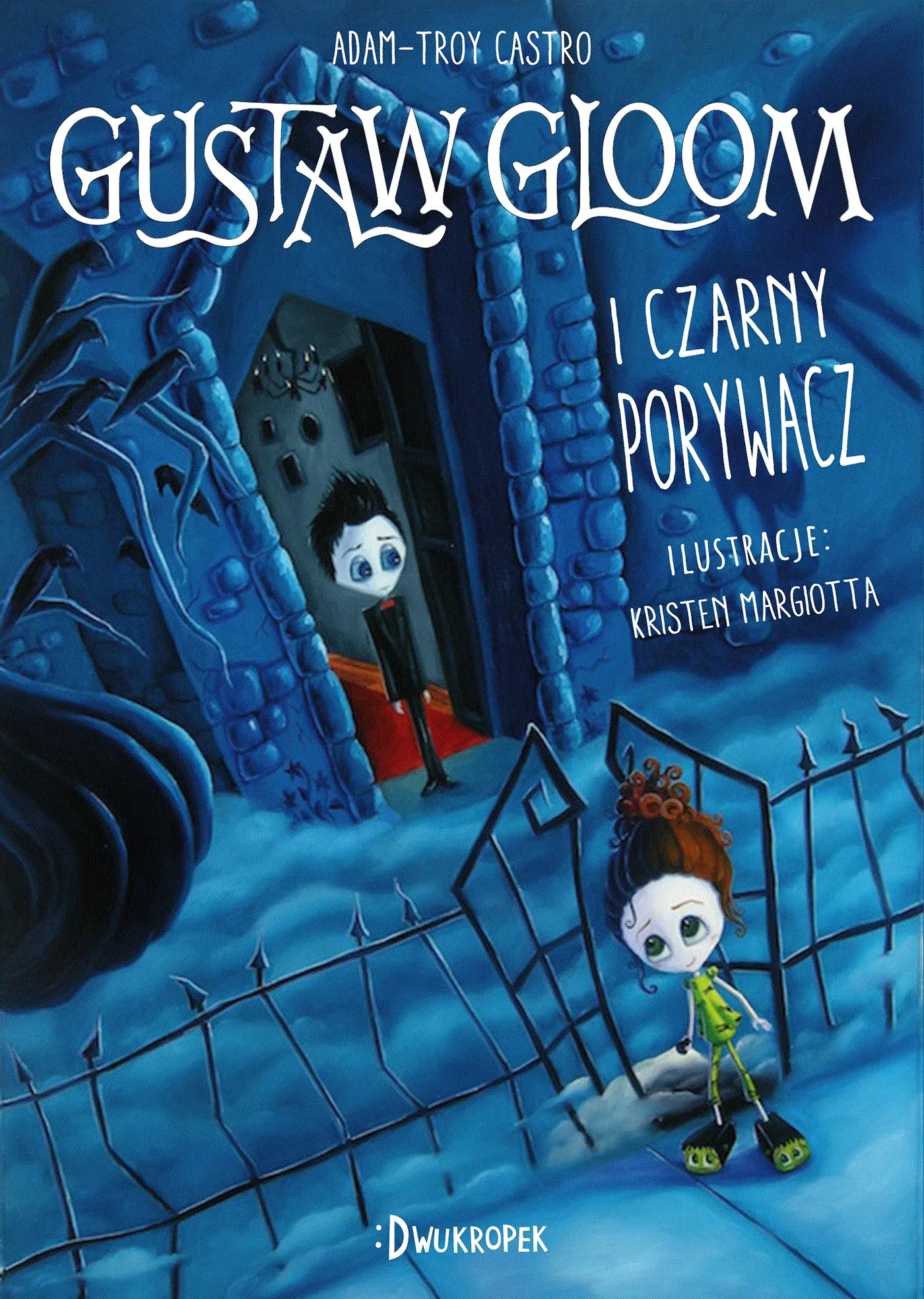Książka - Gustaw Gloom i Czarny Porywacz