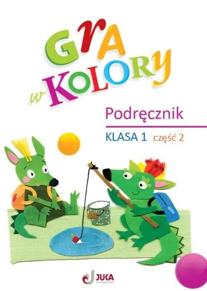 Książka - Gra w kolory. Podręcznik. Klasa 1. Część 2