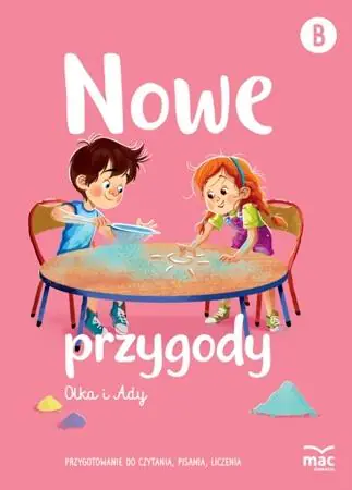 Książka - Nowe przygody Olka i Ady. Przygotowanie do czytania, pisania, liczenia